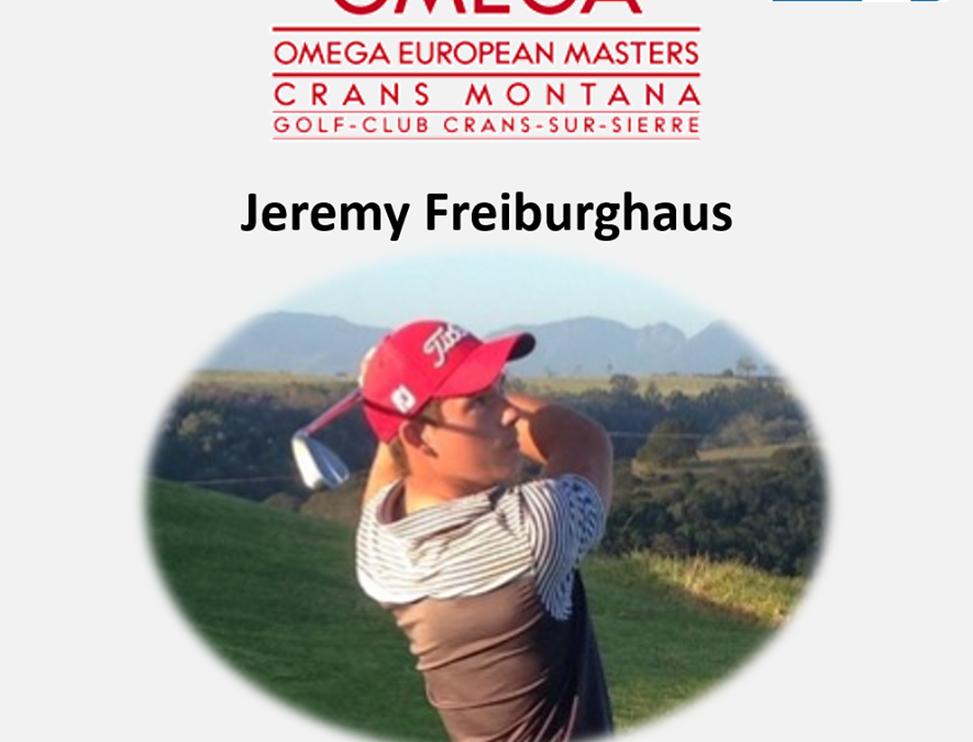 Jeremy Freiburghaus Competes in the European Tour’s Omega European Masters