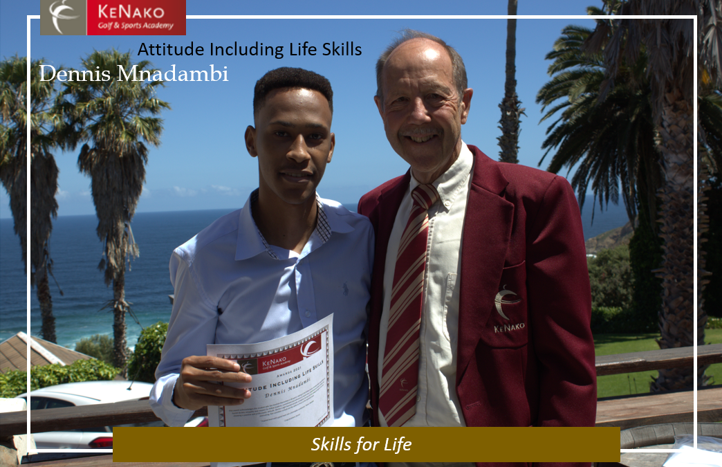 Attitude Including Life Skills – Dennis Mnadambi